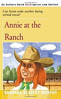 Annie at the Ranch (Paperback)