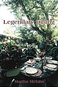 Legendary Dining (Paperback)