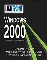 Implementing a Microsoft Windows 2000 Network Infrastructure (Paperback)