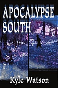 Apocalypse South (Paperback)