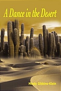 A Dance in the Desert (Paperback)