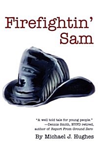 Firefightin Sam (Paperback)