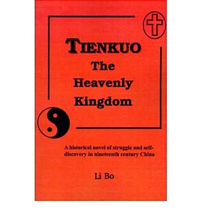 Tienkuo the Heavenly Kingdom (Paperback)