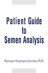 Patient Guide to Semen Analysis (Paperback)