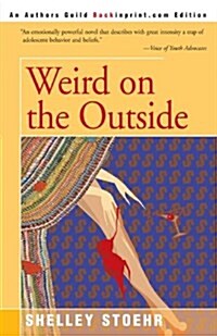 Weird on the Outside (Paperback)