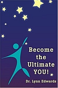 Become the Ultimate You! (Paperback)