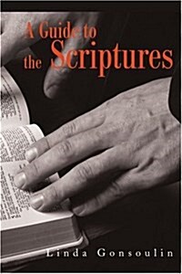A Guide to the Scriptures (Paperback)