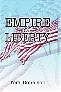 Empire of Liberty (Paperback)