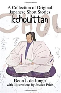 Icchouittan: A Collection of Original Japanese Short Stories (Paperback)