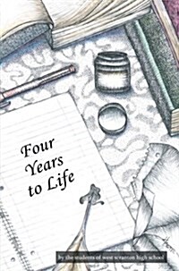 Four Years to Life (Paperback)