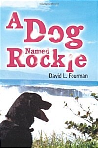 A Dog Named Rockie (Paperback)