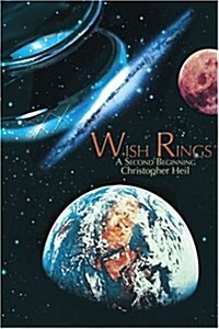 Wish Rings: A Second Beginning (Paperback)