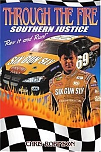 Through the Fire: Southern Justice (Paperback)