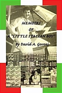 Memoirs of a Little Italian Boy (Paperback)