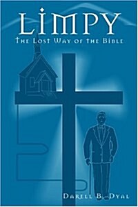 Limpy: The Lost Way of the Bible (Paperback)
