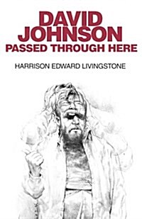 David Johnson Passed Through Here (Paperback)