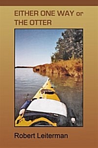 Either One Way or the Otter (Paperback)