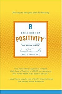 Daily Dose of Positivity: Mental Supplements for Better Health (Paperback)