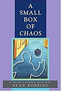 A Small Box of Chaos: A Near Future Mystery (Paperback)