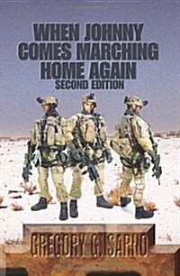 When Johnny Comes Marching Home Again: Three Soldiers, Three Wars (Paperback)