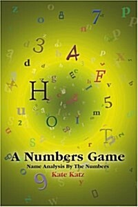 A Numbers Game: Name Analysis by the Numbers (Paperback)