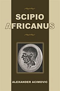 Scipio Africanus (Paperback)