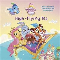 High-Flying Tea (Disney Palace Pets: Whisker Haven Tales) (Paperback)