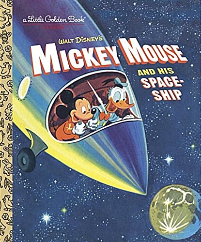 Mickey Mouse and His Spaceship (Hardcover)