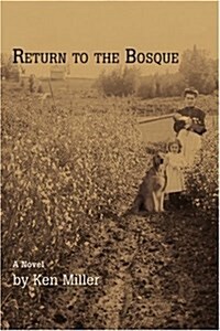 Return to the Bosque (Paperback)