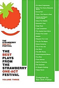 The Best Plays from the Strawberry One-Act Festival: Volume Three (Paperback)