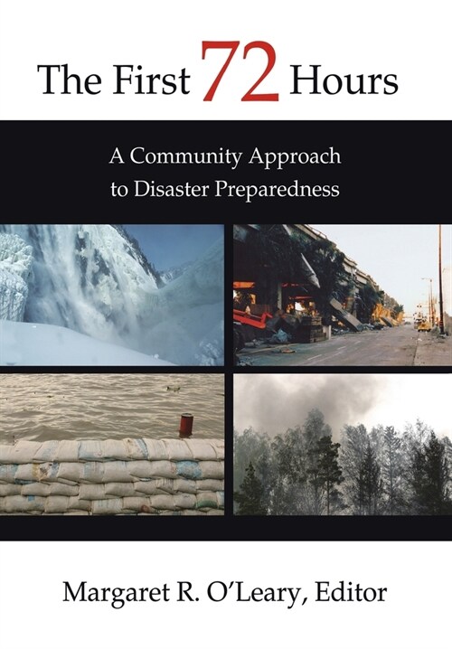 The First 72 Hours: A Community Approach to Disaster Preparedness (Hardcover)