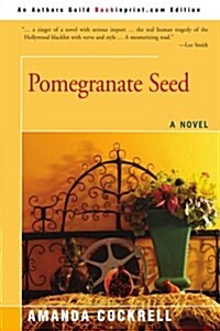 Pomegranate Seed (Paperback)