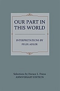 Our Part in This World (Paperback)