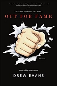 Out for Fame: They Came. They Saw. They Were... (Paperback)