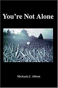 Youre Not Alone (Hardcover)