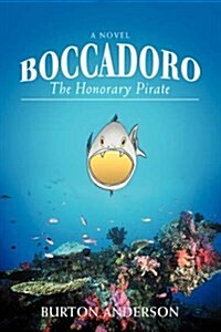 Boccadoro: The Honorary Pirate (Hardcover)