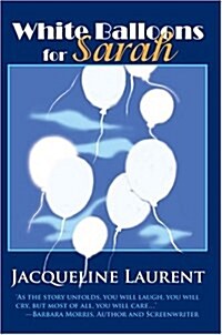 White Balloons for Sarah (Hardcover)