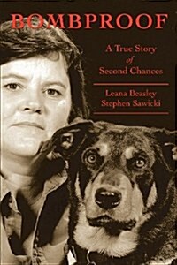 Bombproof: A True Story of Second Chances (Paperback)