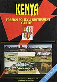 Kenya Foreign Policy and Government Guide (Paperback)
