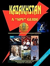 Kazakhstan: A Spy Guide (Paperback)