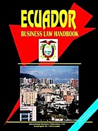 Ecuador Business Law Handbook (Paperback)