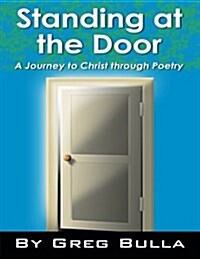 Standing at the Door (Paperback)