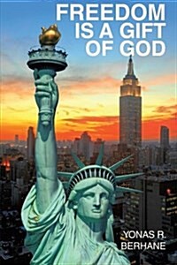 Freedom Is a Gift of God: Witness in Al Qaeda (Paperback)