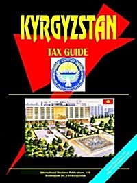 Kyrgyzstan Tax Guide (Paperback)