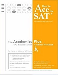 How to Ace the SAT Without Losing Your Cool (Paperback)