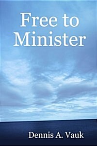 Free to Minister (Paperback)