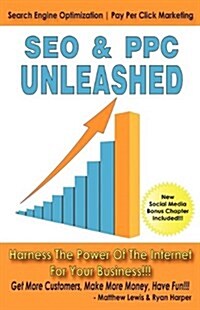 Seo & Ppc Unleashed (Paperback)