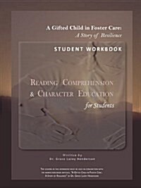 A Gifted Child in Foster Care: Student Workbook (Paperback)