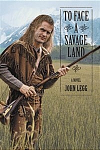 To Face a Savage Land (Paperback)