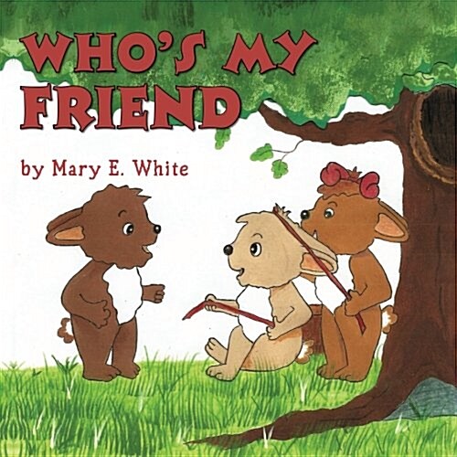 Whos My Friend (Paperback)